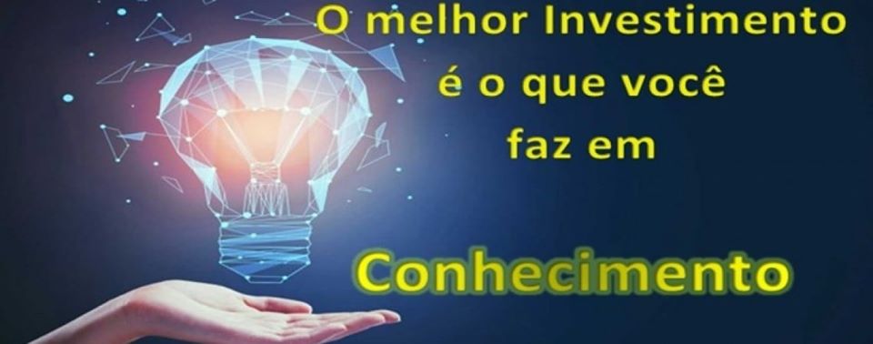 O MELHOR INVESTIMENTO É O MELHOR INVESTIMENTO É